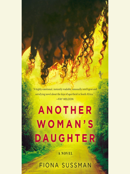 Title details for Another Woman's Daughter by Fiona Sussman - Available